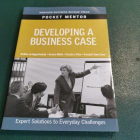 Pocket Mentor: Developing a Business Case 口袋导师：开发新业务