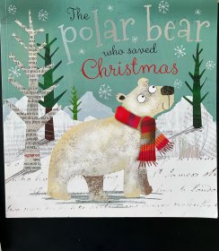 The polar bear who saved christmas 平装 动物