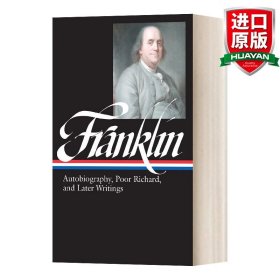 Benjamin Franklin：Autobiography, Poor Richard, and Later Writings