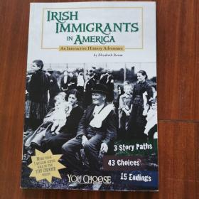 Irish Immigrants in America: An Interactive History Adventure (You Choose Books)