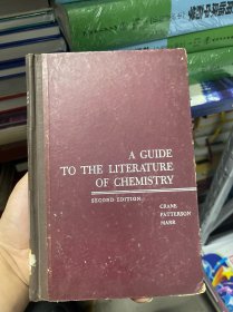 A GUIDE TO THE LITERATURE OF CHEMISTRY 化学文献指南