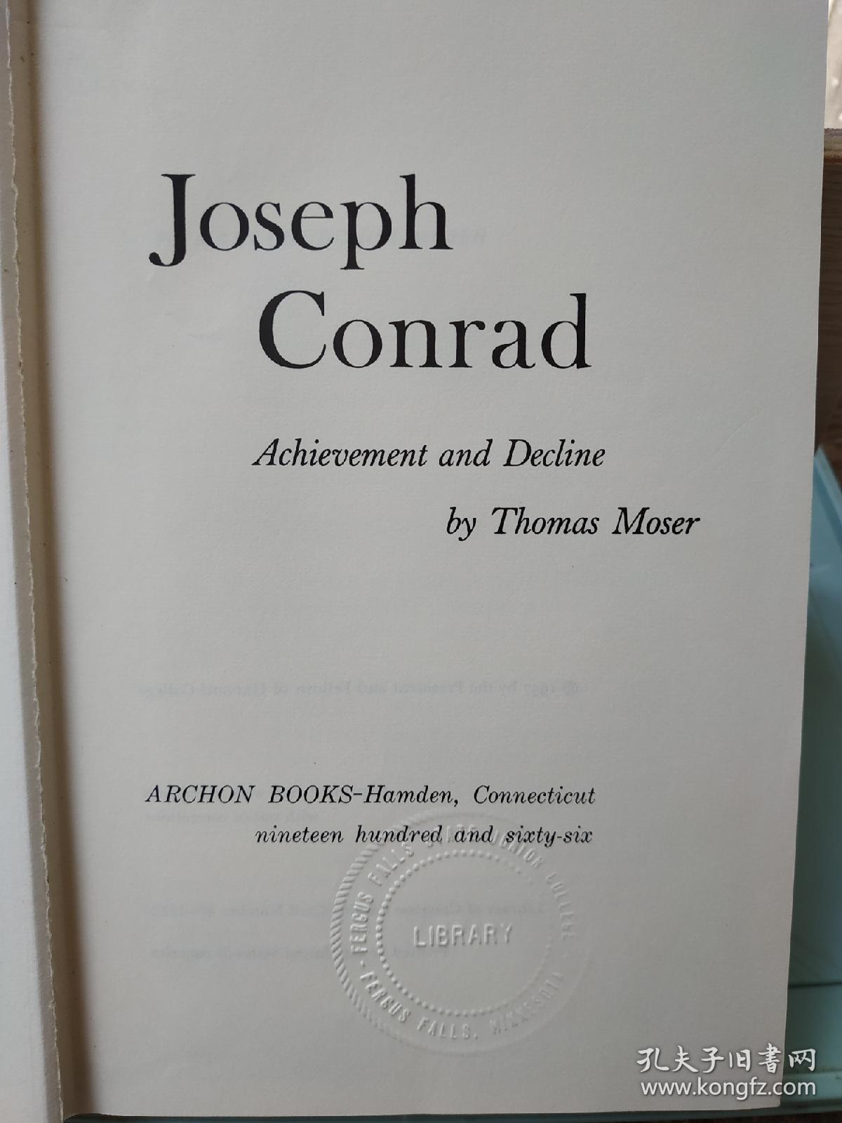 Joseph Conrad: Achievement and Decline《约瑟夫·康拉德：成就与衰落》