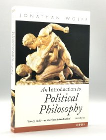 An Introduction to Political Philosophy by Jonathan Wolff（政治）英文原版书