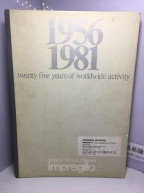 1956-1981 twenty-five years of worldwide activity