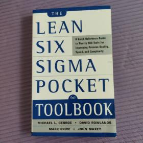 The Lean Six Sigma Pocket Toolbook：A Quick Reference Guide to 100 Tools for Improving Quality and Speed