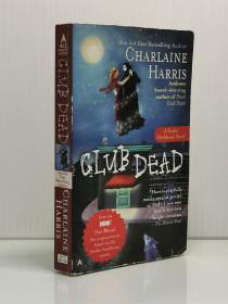 《南方吸血鬼系列3：亡者俱乐部》Club Dead by Charlaine Harris 英文原版书