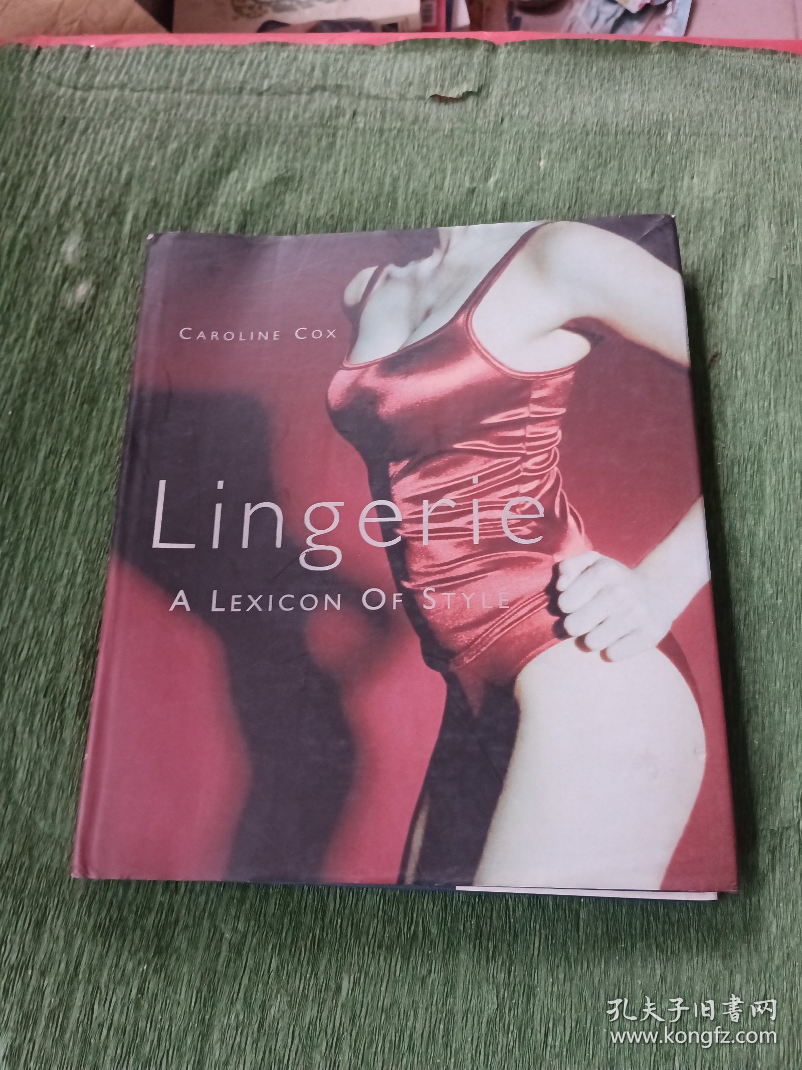 Lingerie A LEXICON OF STYLE