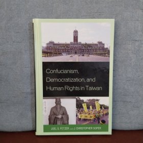 Confucianism, Democratization, and Human Rights in Taiwan【英文原版】