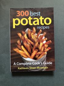 300 Best Potato Recipes: A Complete Cook's Guide