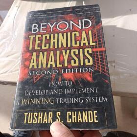 Beyond Technical Analysis：How to Develop and Implement a Winning Trading System, 2nd Edition