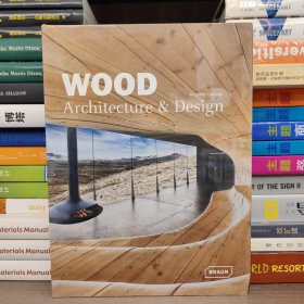 WOOD ARCHITECTURE + DESIGN