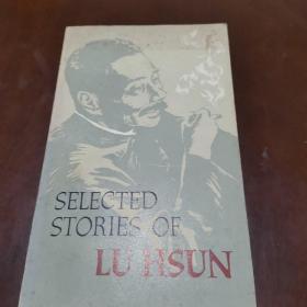 SELECTED STORIES OF LU HSUN