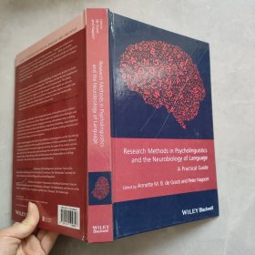 Research Methods in Psycholinguistics and the Neurobiology of Language: A Practical Guide心理语言学和语言神经生物学的研究方法：实用指南