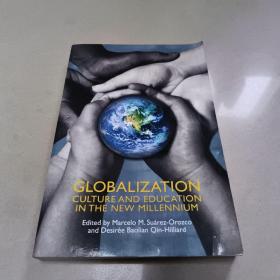 Globalization:CultureandEducationintheNewMillennium   正版内页没有笔记馆藏 实物拍图