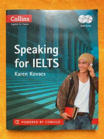 Collins Speaking for Ielts. by Karen Kovacs（附两张光盘）