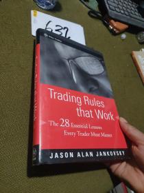 Trading Rules That Work: The 28 Essential Lessons Every Trader Must Master