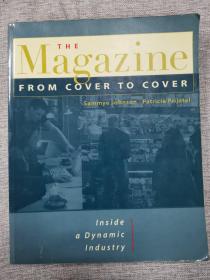 The Magazine From Cover To Cover : Inside A Dynamic Industry