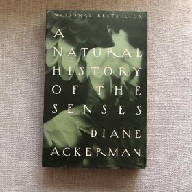 A Natural History of the Senses 感觉的自然史 英文原版 Diane Ackerman 黛安·阿克曼