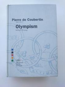 pierre de coubertin 1863－1937 olympism seleted writings（皮埃尔·德·顾拜旦1863－1937奥林匹克主义作品选）