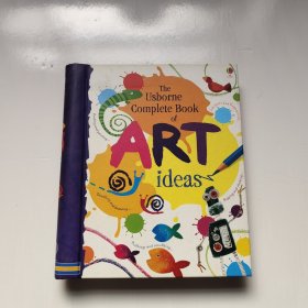 The Usborne Complete Book of Art Ideas