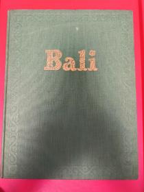 Bali : atlas Kebudajaan : cults and customs : cultuurgeschiedenis in beeld / R. Goris, text, P.L. Dronkers, photography 巴厘岛文化风俗画册（中国第一代女外交官：康岱沙藏书）【英语 印尼语 荷兰语 原版 精装】