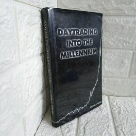 DAYTRADING INTO THE MILLENNIUM