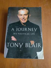 A JOURNEY
MY POLITICAL LIFE
TONY BLAIR