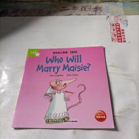 培生幼儿英语 基础级   who  will  marry maisie