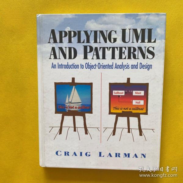 Applying UML and Patterns：An Introduction to Object-Oriented Analysis and Design and Iterative Development