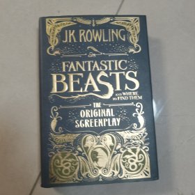 Fantastic Beasts and Where to Find Them：The Original Screenplay