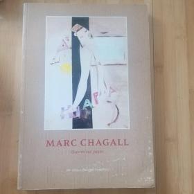 Marc chagall / Oeuvres en papier. Exposition 30 juin-8 octobre 1984, Centre georges pompidou 马克·夏加尔 《纸本画作集。蓬皮杜中心1984年展览 》法文原版