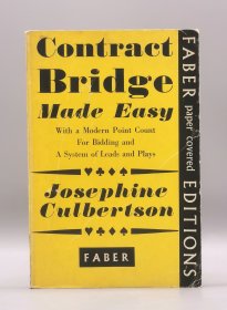 《桥牌 易学合约桥：现代点数计数叫牌法与出牌体系》 Contract Bridge Made Easy With a Modern Poiint Count for Bidding and A System of Lands and Plays by Josephine Culbertson（桥牌）英文原版书