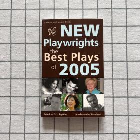 New Playwrights: The Best Plays of 2005《新剧作家：2005年最佳戏剧》