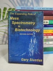 The Expanding Role of Mass Spectrometry Biotechnology