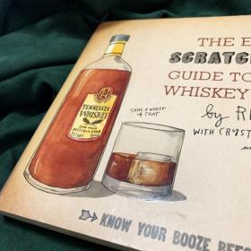 THE ESSENTIAL SCRATCH & SNIFF GUIDE TO BECOMING A WHISKEY KNOW-IT-ALL