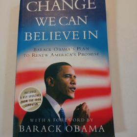 Change We Can Believe In：Barack Obama's Plan to Renew America's Promise
