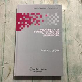 英文原版 Interaction and Conflict of Treaties in Investment Arbitration  投资仲裁中条约的相互作用与冲突(准确内容以图为准)