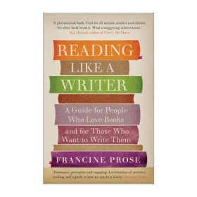Reading Like a Writer：A Guide for People Who Love Books and for Those Who Want to Write Them