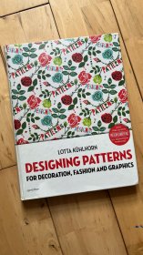 Designing Patterns：For Decoration, Fashion and Graphics