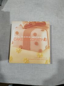 The Home Guide to Cake Decorating 家庭蛋糕装饰入门