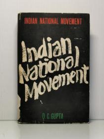 《印度民族运动史》   Indian National Movement by D. C. Gupta（印度研究）英文原版书