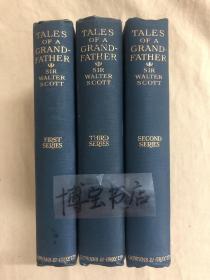 Tales of a Grandfather ，沃尔特·斯科特爵士《苏格兰史》1923年初版，布面精装，烫金书脊，毛边本（两面毛边），木纹纸印制