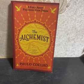 The Alchemist 25th Anniversary  A Fable About Fo