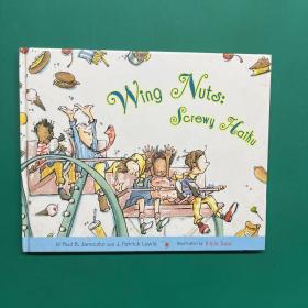 Wing Nuts  Screwy Haiku