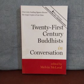 Twenty-First-Century Buddhists in Conversation【英文原版】