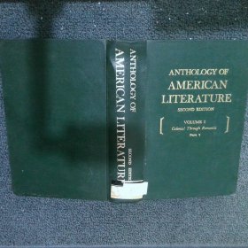 Anthology of American literature Second Edition Volume 1 Colonial Through Romantic《美国文选 1 第二版：从殖民地时代到浪漫主义时代》