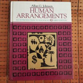 Human Arrangements: An Introduction to Sociology Third Edition