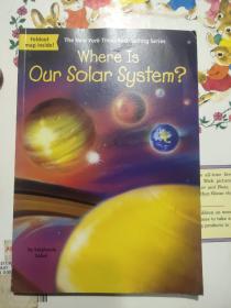 Where Is Our Solar System? 英文原版大32开 插图本