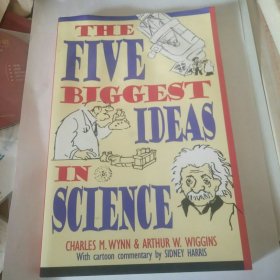 The Five Biggest Ideas in Science /Wynn C.M.; Wiggi... John.32开