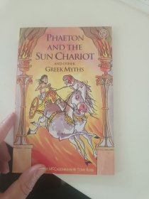 Phaeton and the Sun Chariot and Other Greek Myths
